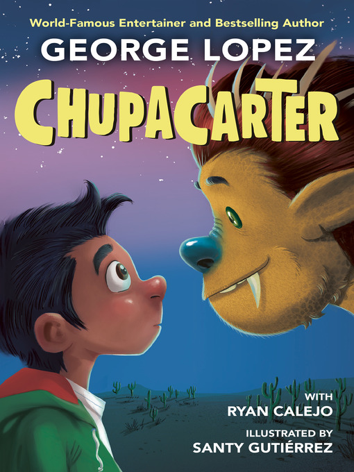 Title details for ChupaCarter by George Lopez - Wait list